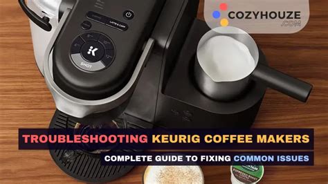 keurig coffee pot leaking|Keurig Troubleshooting: How to Fix Common Keurig。